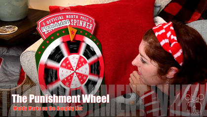 The Punishment Wheel- Maddy Marks on the Naughty List
