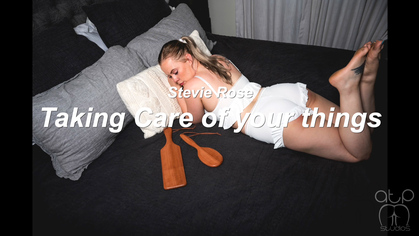 Taking Care of your things